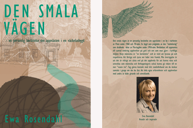 Den smala vägen – en personlig berättelse om uppväxen i en väckelsebygd av Ewa Rosendahl